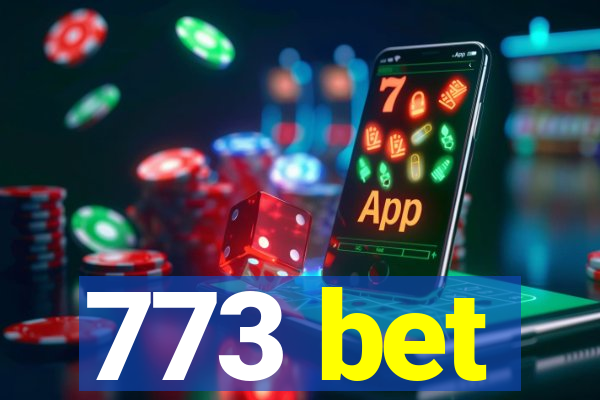 773 bet